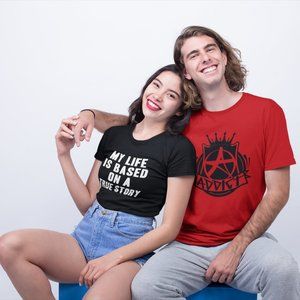 My Life Is Based On A True Story T-Shirt